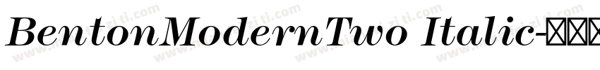 BentonModernTwo Italic字体转换